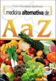 Medicina Alternativa De A A Z